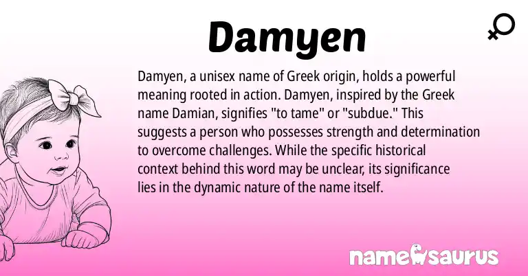 Infographic about Damyen name meaning, Damyen is a name from Greek origin(s).