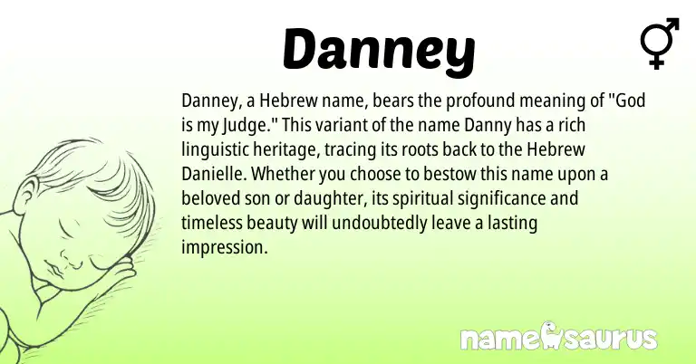 Infographic about Danney name meaning, Danney is a name from Hebrew origin(s).