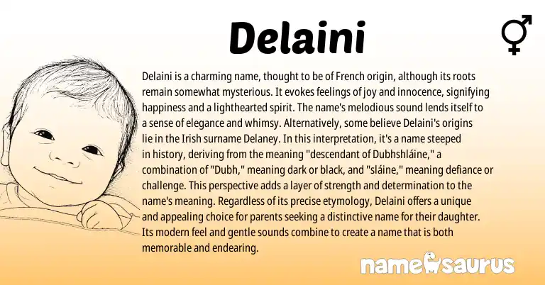 Infographic about Delaini name meaning, Delaini is a name from French origin(s).