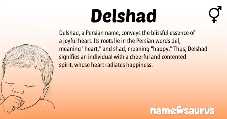 Infographic about Delshad name meaning, Delshad is a name from Persian origin(s).