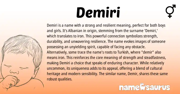Infographic about Demiri name meaning, Demiri is a name from Albanian origin(s).