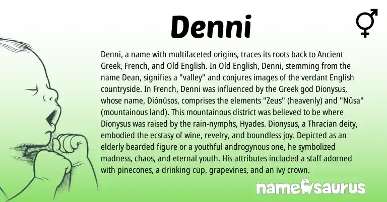 Infographic about Denni name meaning, Denni is a name from Ancient Greek, English, French, Greek, Old English origin(s).