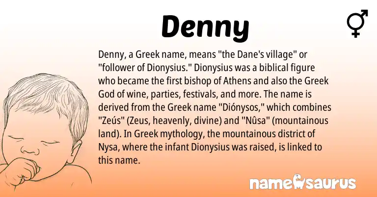 Infographic about Denny name meaning, Denny is a name from Greek origin(s).