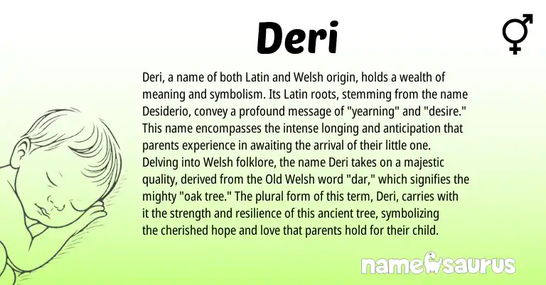 Infographic about Deri name meaning, Deri is a name from Old Welsh, Latin, Welsh origin(s).