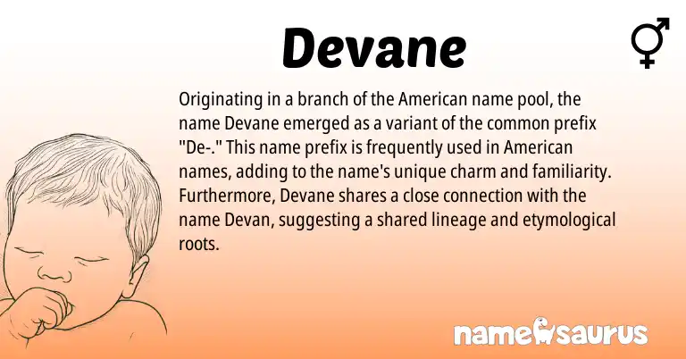 Infographic about Devane name meaning, Devane is a name from American origin(s).