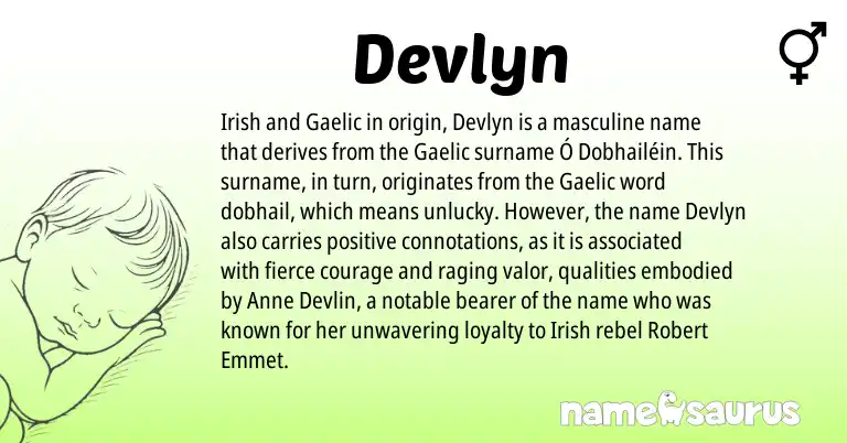 Infographic about Devlyn name meaning, Devlyn is a name from Irish, Gaelic origin(s).