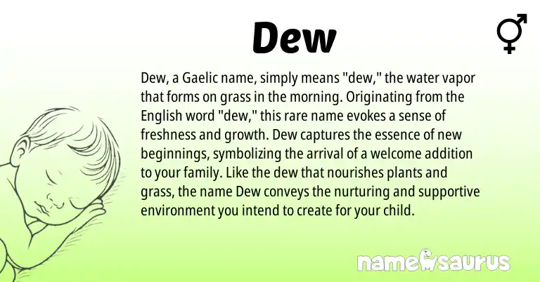 Infographic about Dew name meaning, Dew is a name from English, Gaelic origin(s).