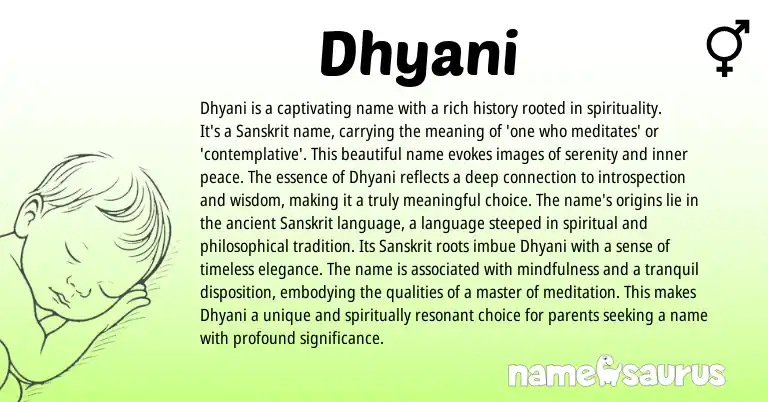 Infographic about Dhyani name meaning, Dhyani is a name from Indian, Sanskrit origin(s).