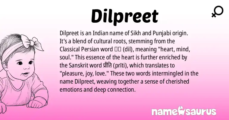 Infographic about Dilpreet name meaning, Dilpreet is a name from Indian (Sikh), Punjabi origin(s).