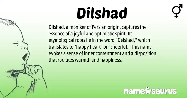 Infographic about Dilshad name meaning, Dilshad is a name from Persian origin(s).