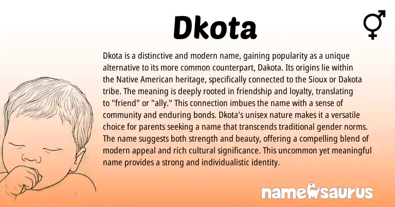 Infographic about Dkota name meaning, Dkota is a name from American origin(s).