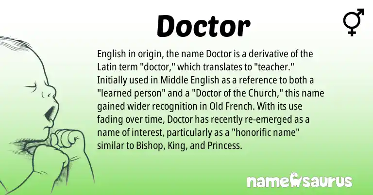 Infographic about Doctor name meaning, Doctor is a name from Middle English, English, Latin, Old French origin(s).