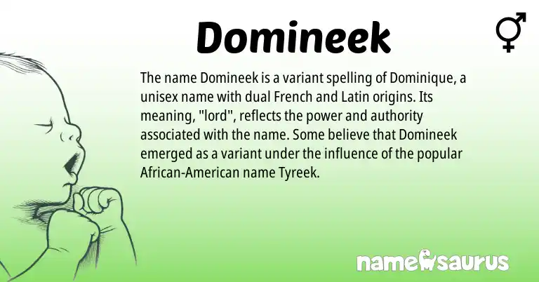 Infographic about Domineek name meaning, Domineek is a name from French, Latin, African, American origin(s).