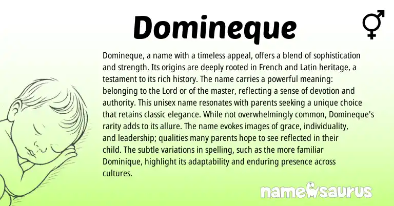 Infographic about Domineque name meaning, Domineque is a name from Latin, French origin(s).