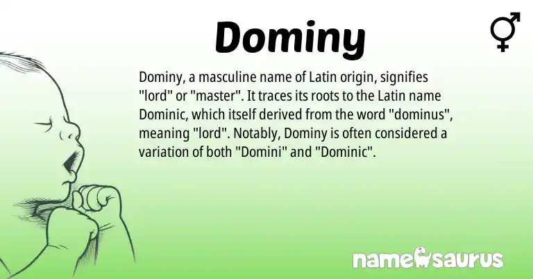 Infographic about Dominy name meaning, Dominy is a name from Latin origin(s).