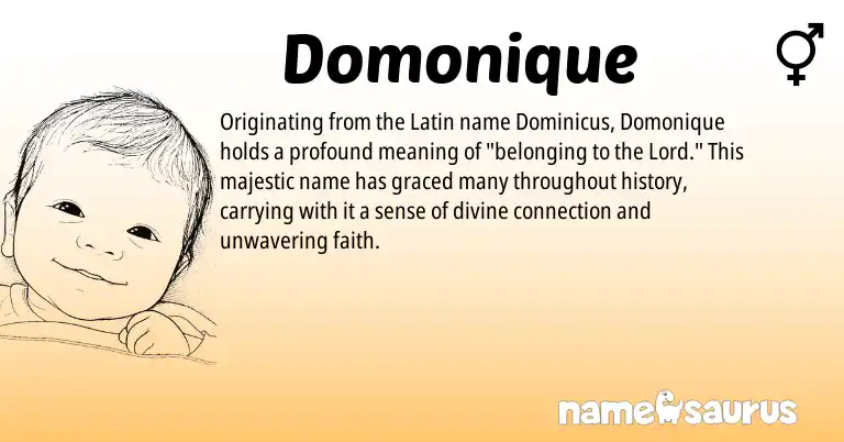 Infographic about Domonique name meaning, Domonique is a name from Latin origin(s).