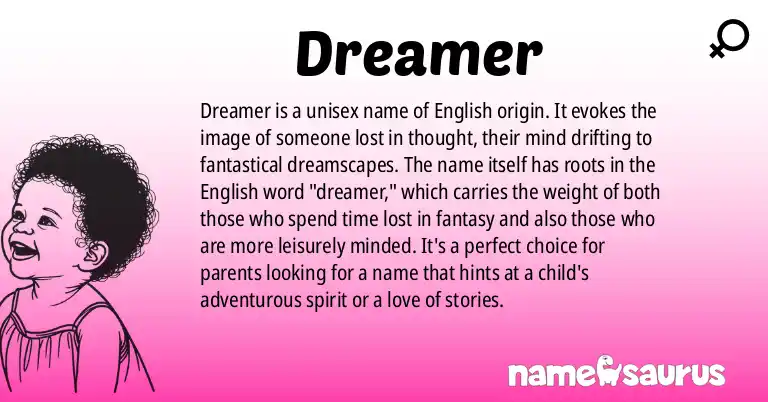 Infographic about Dreamer name meaning, Dreamer is a name from English origin(s).