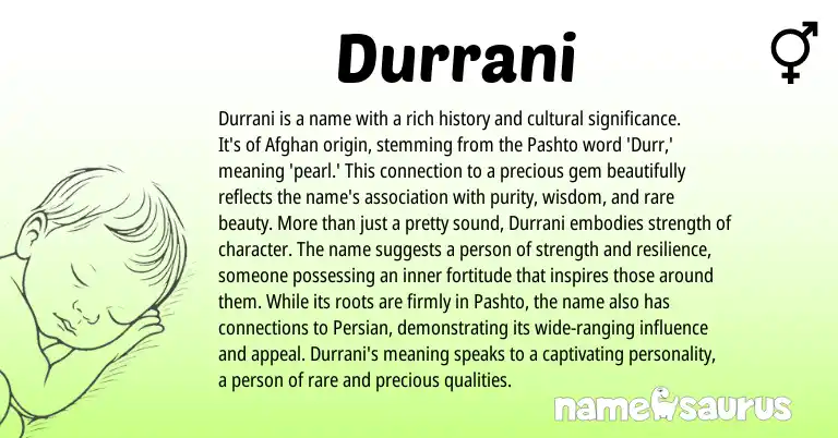 Infographic about Durrani name meaning, Durrani is a name from Pashto, Afghan origin(s).