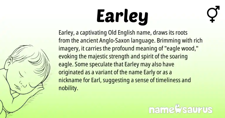 Infographic about Earley name meaning, Earley is a name from Old English, Anglo-Saxon origin(s).