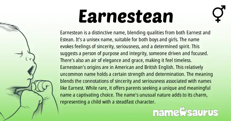 Infographic about Earnestean name meaning, Earnestean is a name from English origin(s).