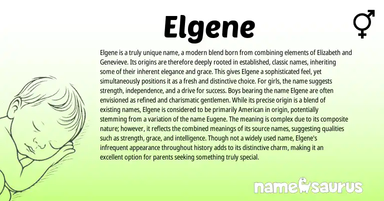 Infographic about Elgene name meaning, Elgene is a name from English origin(s).