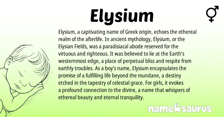 Infographic about Elysium name meaning, Elysium is a name from Greek origin(s).