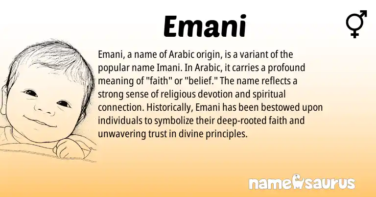 Infographic about Emani name meaning, Emani is a name from Arabic origin(s).