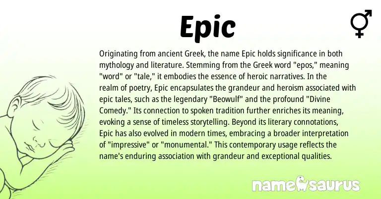 Infographic about Epic name meaning, Epic is a name from Greek origin(s).