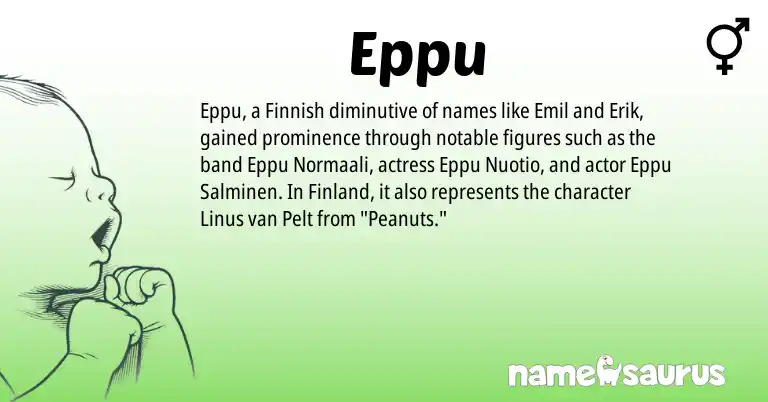 Infographic about Eppu name meaning, Eppu is a name from Finnish origin(s).