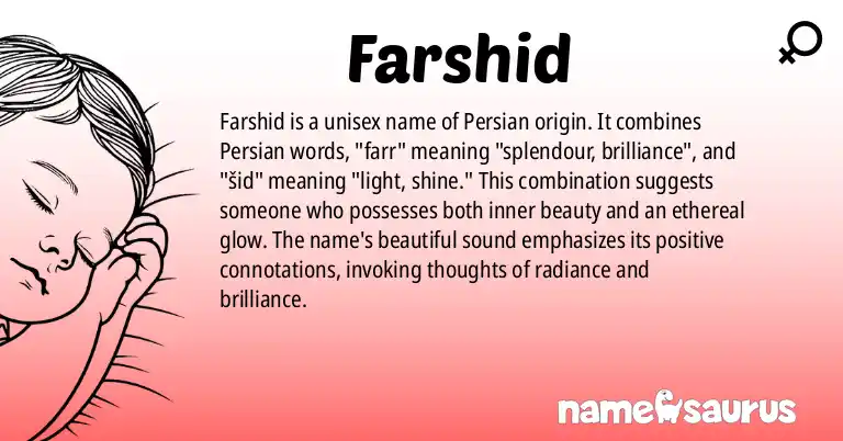 Infographic about Farshid name meaning, Farshid is a name from Persian origin(s).
