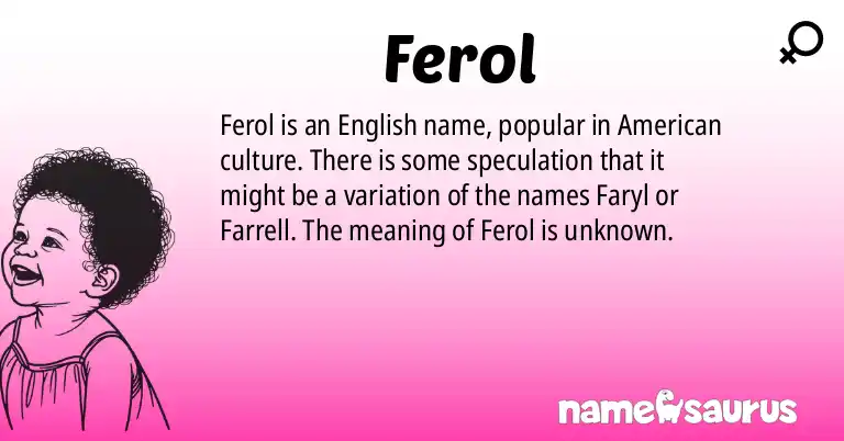 Infographic about Ferol name meaning, Ferol is a name from English (American) origin(s).