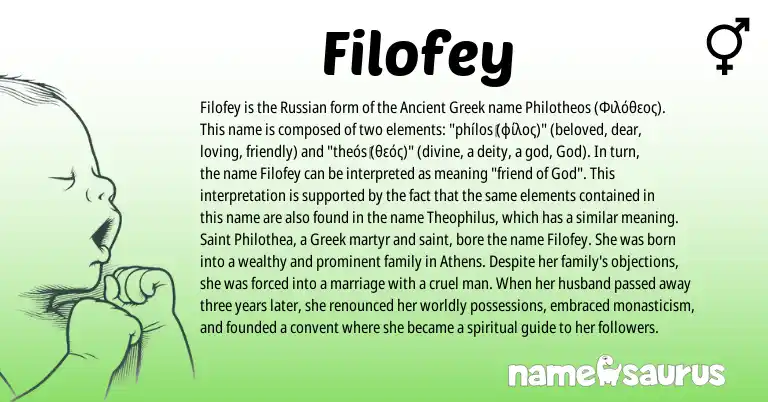 Infographic about Filofey name meaning, Filofey is a name from Russian, Ancient Greek, Greek origin(s).