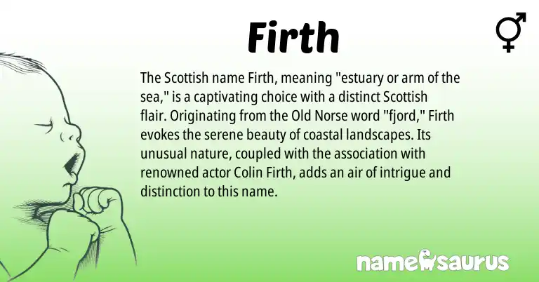 Infographic about Firth name meaning, Firth is a name from Old Norse, Scottish origin(s).