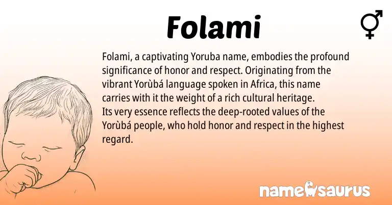 Infographic about Folami name meaning, Folami is a name from Yoruba origin(s).