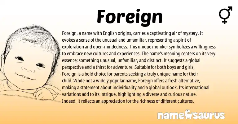 Infographic about Foreign name meaning, Foreign is a name from English origin(s).
