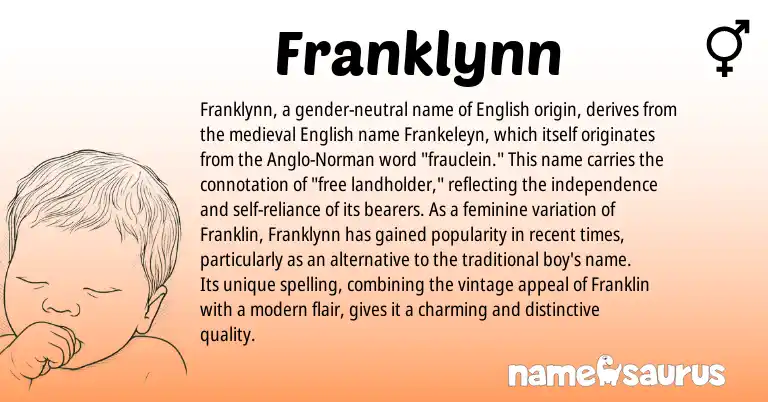 Infographic about Franklynn name meaning, Franklynn is a name from English, Anglo-Norman origin(s).