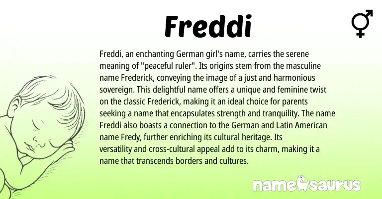 Infographic about Freddi name meaning, Freddi is a name from German, Latin, American origin(s).