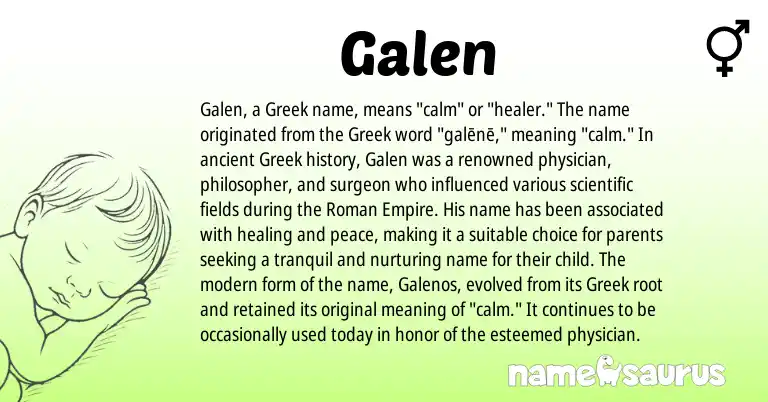 Infographic about Galen name meaning, Galen is a name from Roman, Greek origin(s).