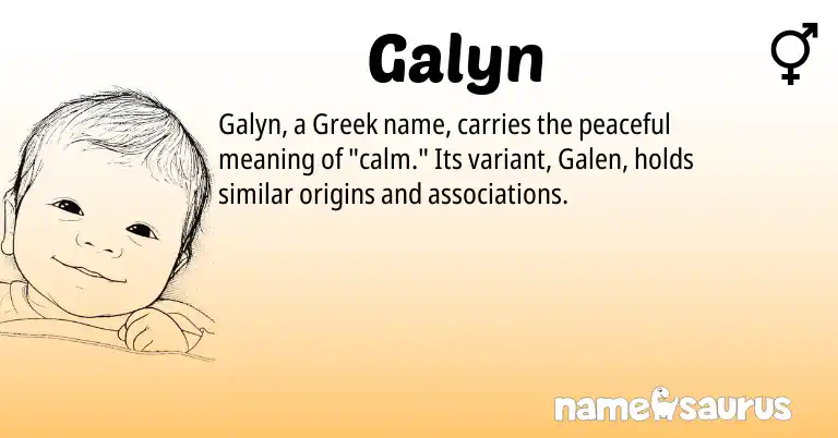 Infographic about Galyn name meaning, Galyn is a name from Greek origin(s).