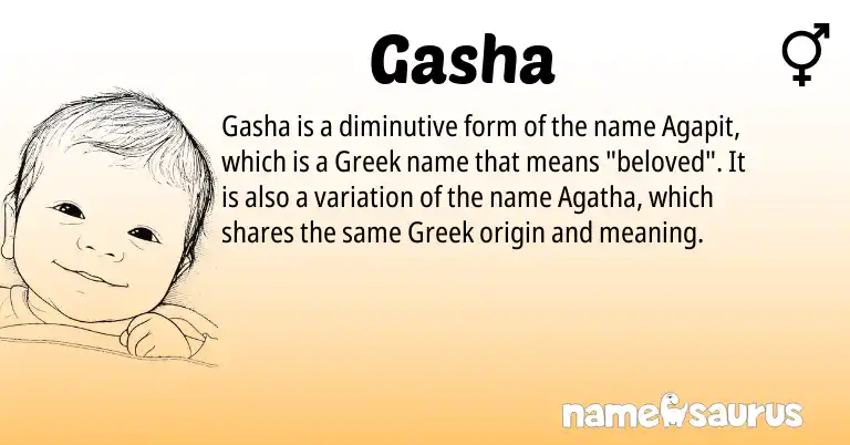 Infographic about Gasha name meaning, Gasha is a name from Greek origin(s).