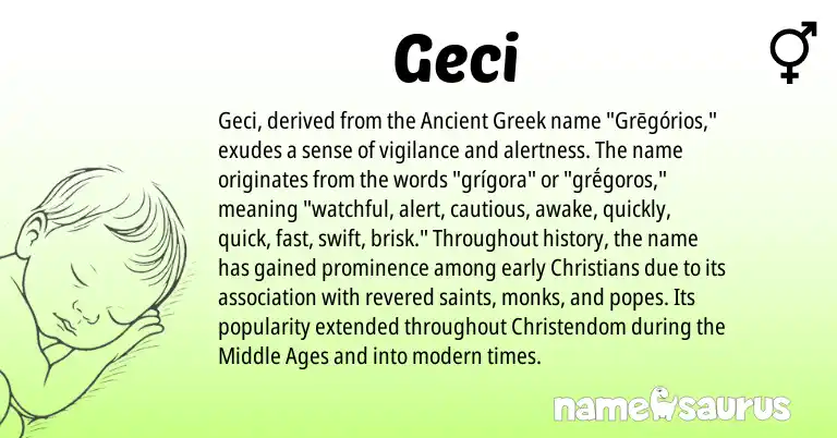 Infographic about Geci name meaning, Geci is a name from Ancient Greek origin(s).