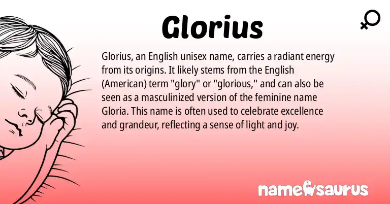 Infographic about Glorius name meaning, Glorius is a name from English (American) origin(s).