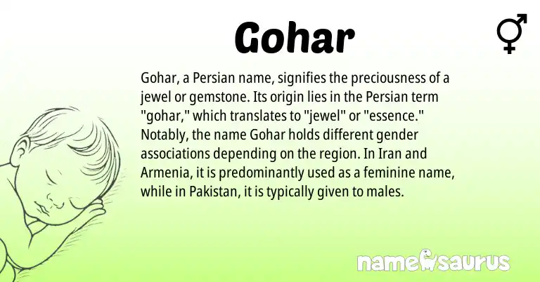 Infographic about Gohar name meaning, Gohar is a name from Iran, Persian, Pakistan origin(s).