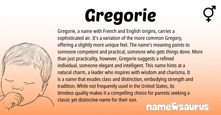 Infographic about Gregorie name meaning, Gregorie is a name from Spanish, Latin, French origin(s).