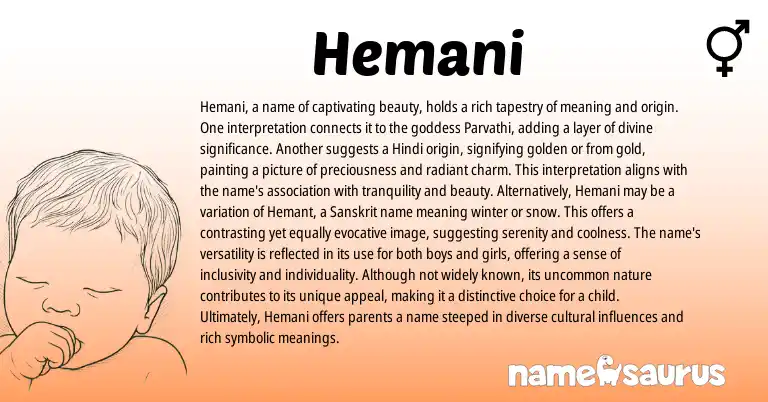 Infographic about Hemani name meaning, Hemani is a name from Indian, Hindi, Sanskrit origin(s).