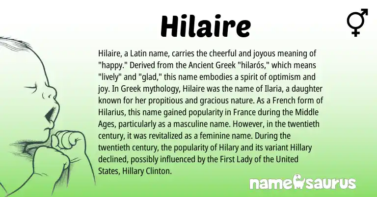 Infographic about Hilaire name meaning, Hilaire is a name from Ancient Greek, United States, French, Latin, Greek origin(s).