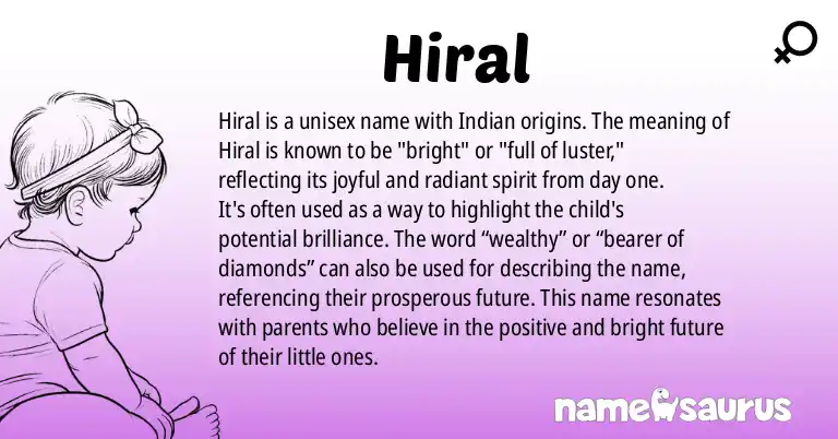 Infographic about Hiral name meaning, Hiral is a name from Indian origin(s).