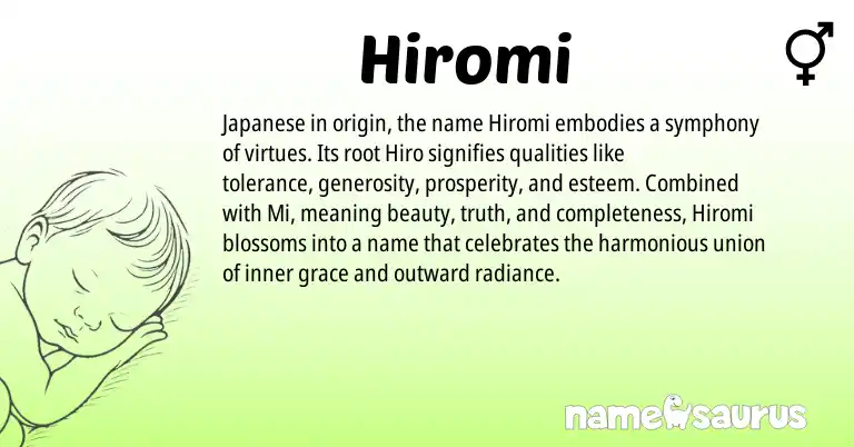 Infographic about Hiromi name meaning, Hiromi is a name from Japanese origin(s).