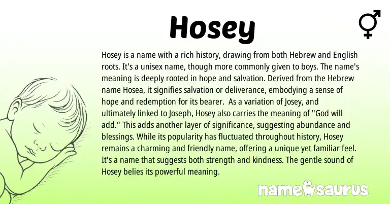 Infographic about Hosey name meaning, Hosey is a name from Hebrew origin(s).