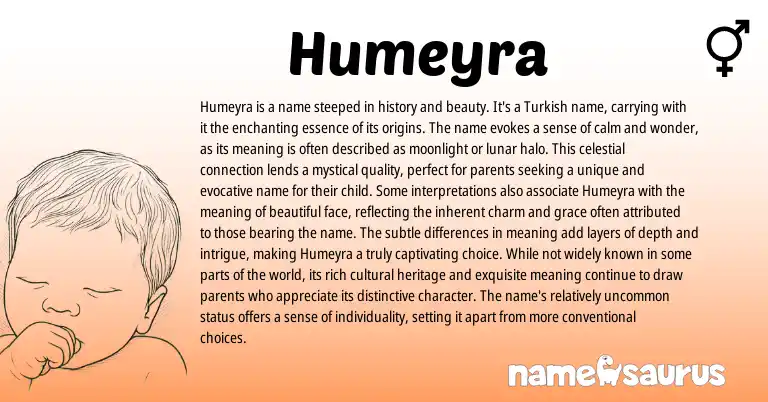 Infographic about Humeyra name meaning, Humeyra is a name from Turkish origin(s).